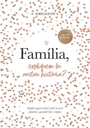 FAMÍLIA, EXPLIQUEM LA NOSTRA HISTÒRIA? (EDICIÓ OFICIAL) (M'EXPLIQUES LA TEVA HIS | 9791387935498 | VAN VLIET, ELMA