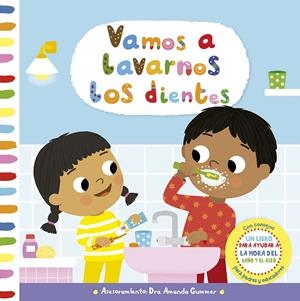 VAMOS A LAVARNOS LOS DIENTES | 9788491459262 | GUMMER, AMANDA